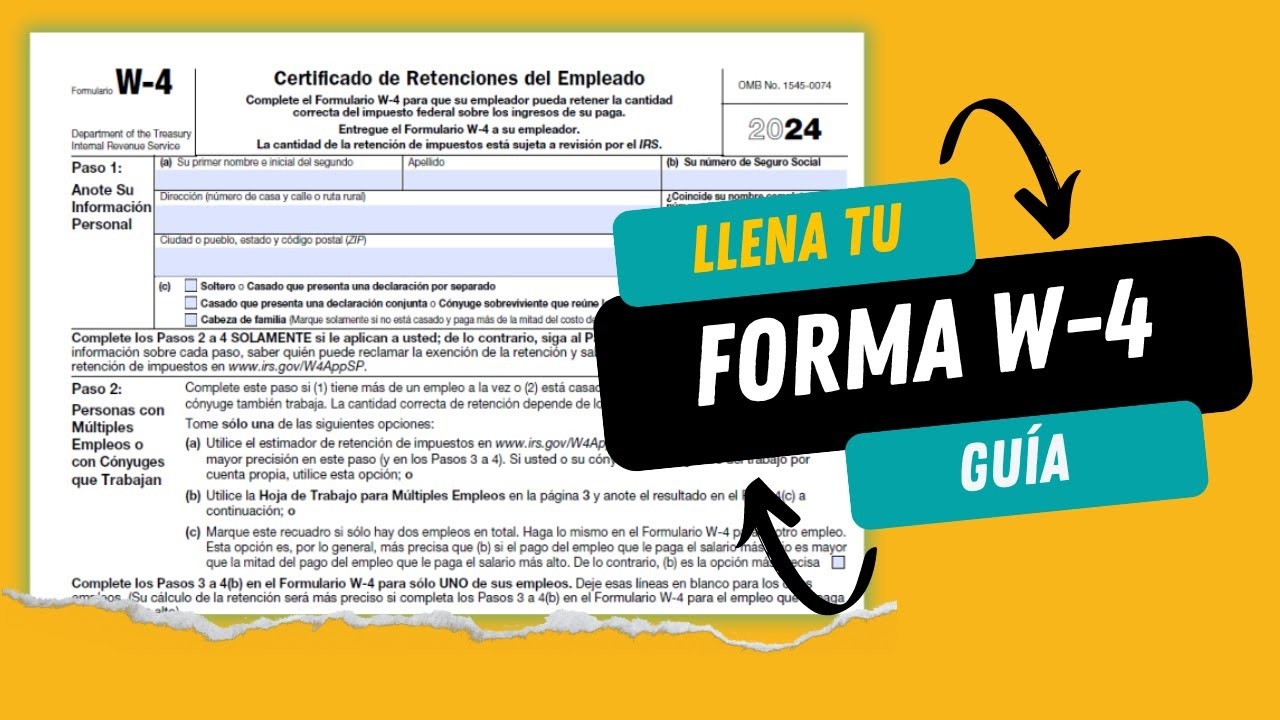 Cómo Llenar La Forma W-4 - Guia Paso A Paso in Cómo Llenar La Forma W4 2025