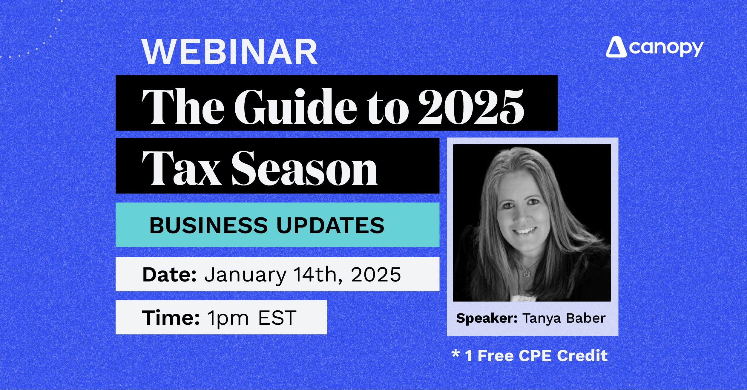 The Guide To 2025 Tax Season - Business Updates in Tax Season 2025 Start Date