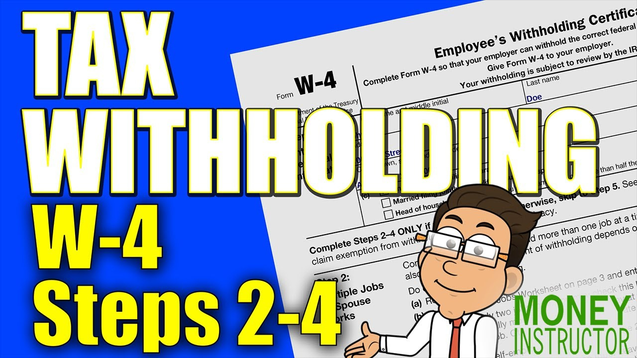 W4 Tax Withholding Steps 2 To 4 Explained | 2024 | Money Instructor in Irs Form W4-R 2025